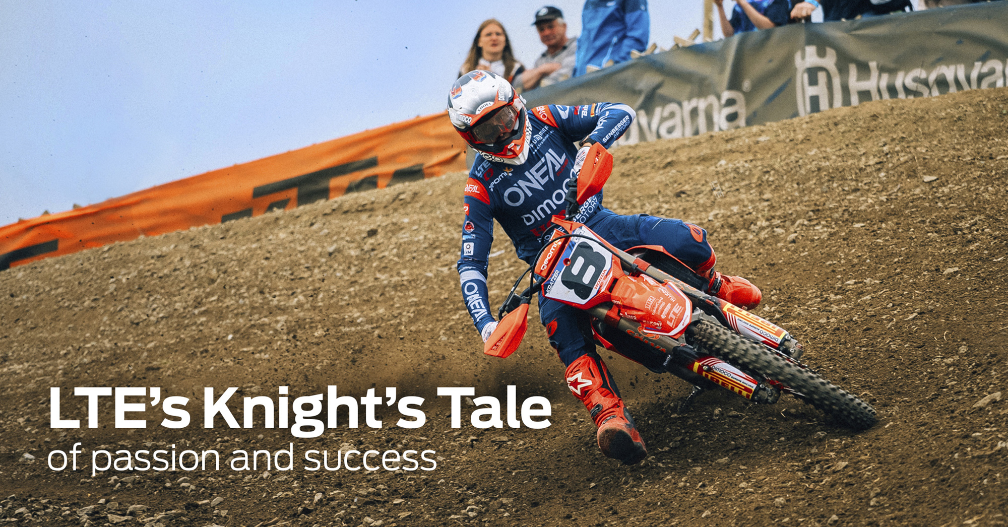 LTE's Knight's Tale of passion and success