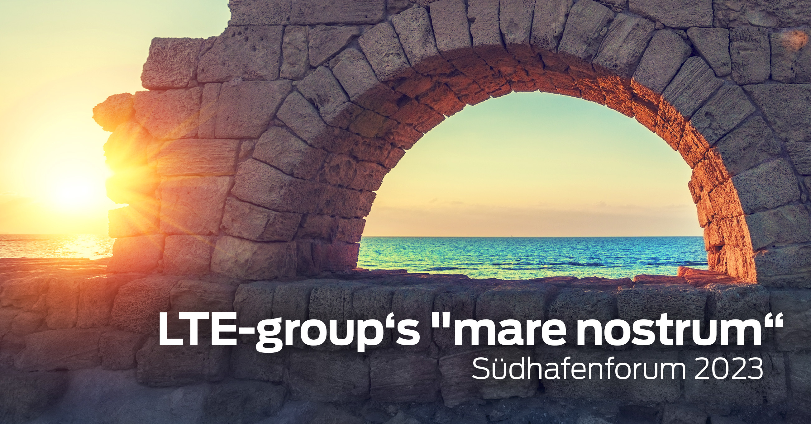 LTE-group, das mare nostrum und seine Häfen